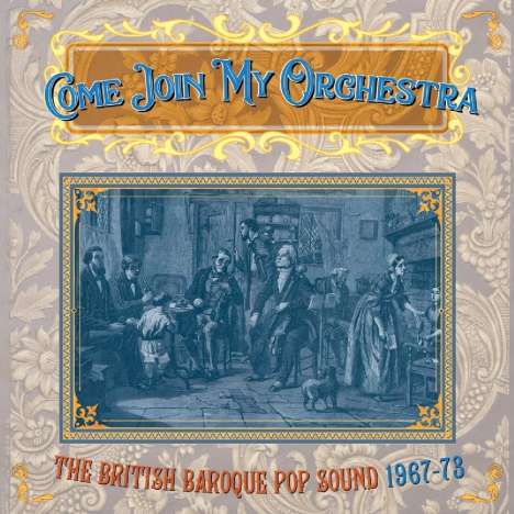 Come Join My Orchestra: The British Baroque Pop Sound 1967 - 73, 3 CDs
