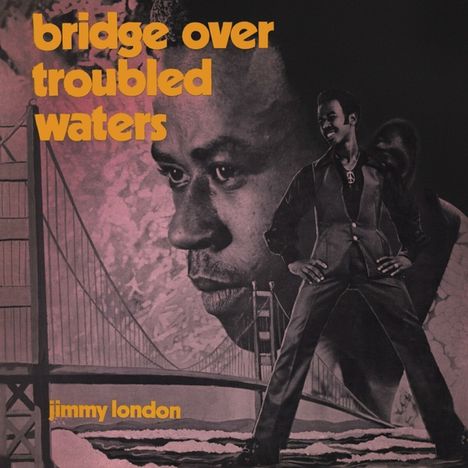 Jimmy London: Bridge Over Troubled Waters, 2 CDs