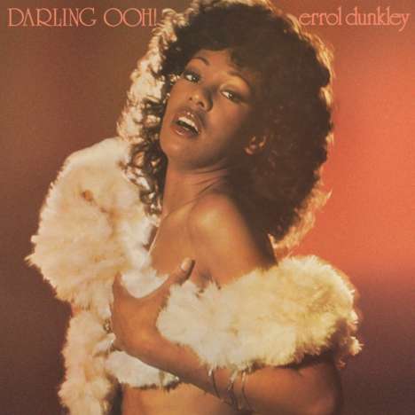 Errol Dunkley: Darling Ooh! (Expanded Edition), 2 CDs