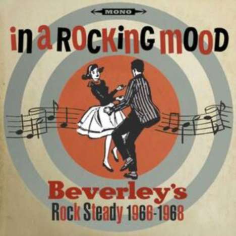 In A Rocking Mood: Beverley's Rock Steady 1966 - 1968, 2 CDs