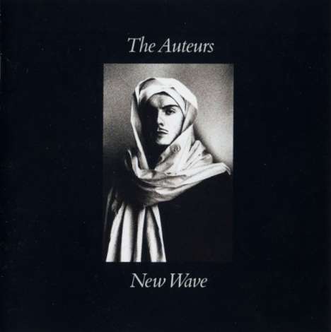 The Auteurs: New Wave (Expanded 2CD Edition), 2 CDs