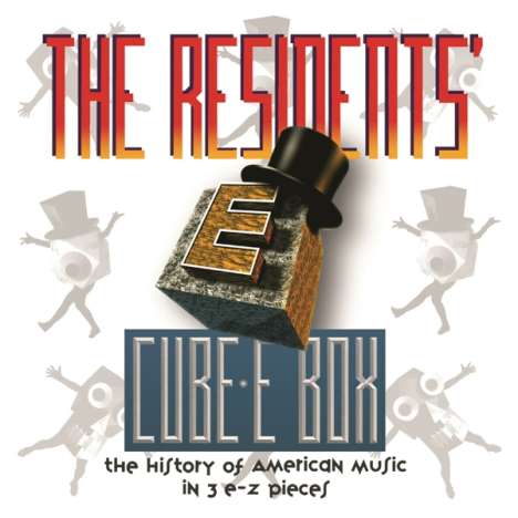 The Residents: Cube-E Box: The History Of American Music In 3 E - Z Pieces, 7 CDs