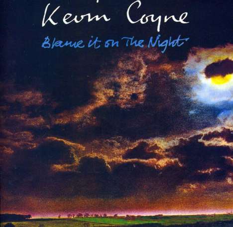 Kevin Coyne (1944-2004): Blame It On The Night (Expanded Edition), 2 CDs
