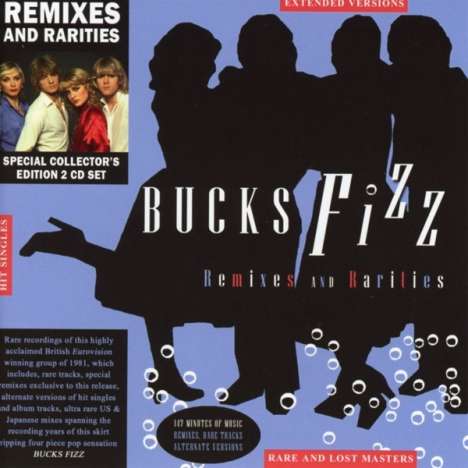Bucks Fizz: Remixes And Rarities (Hit Singles &amp; Extended Versions), 2 CDs