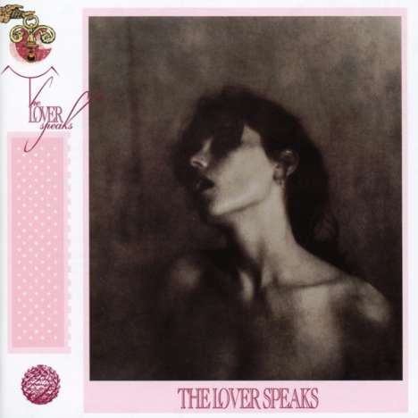 The Lover Speaks: The Lover Speaks (Expanded + Remastered Edition), CD