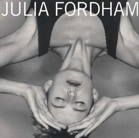 Julia Fordham: Julia Fordham (Expanded Deluxe Edition), 2 CDs