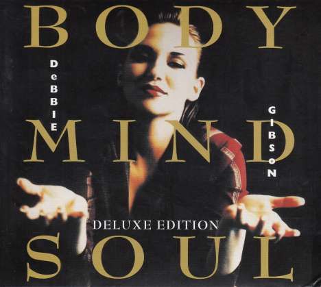 Debbie Gibson (später: Deborah): Body Mind Soul (Deluxe Edition), 2 CDs