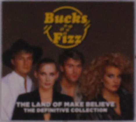 Bucks Fizz: The Land Of Make Believe: The Definitive Collection, 5 CDs