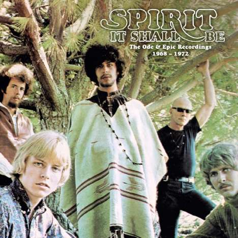 Spirit: It Shall Be: The Ode &amp; Epic Recordings 1968 - 1972, 5 CDs