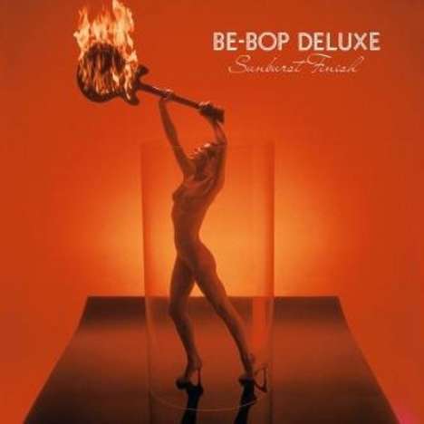 Be-Bop Deluxe: Sunburst Finish (Limited Deluxe Edition), 3 CDs und 1 DVD-Audio