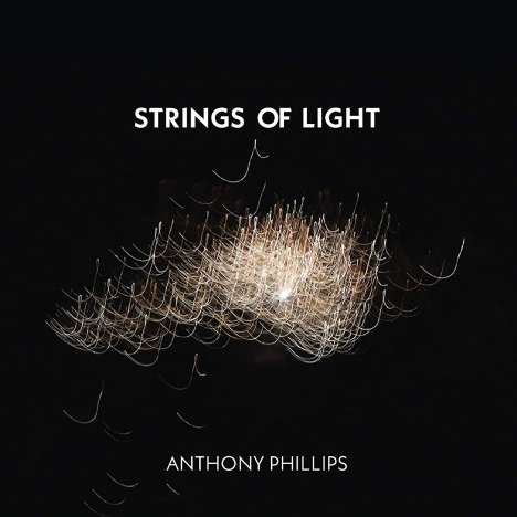 Anthony Phillips (ex-Genesis): Strings Of Light, 2 CDs und 1 DVD-Audio