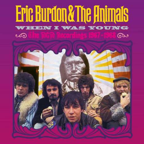 Eric Burdon &amp; The Animals: When I Was Young: The MGM Recordings 1967 - 1968 (Remastered &amp; Expanded), 5 CDs