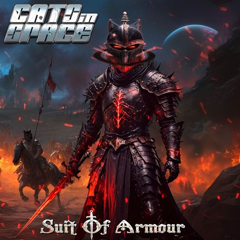 "Cats in Space" und "Suit of Armour". Ein Ritter in dunkler Rüstung mit leuchtenden roten Akzenten, im Hintergrund brennende Landschaft.