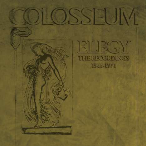 Colosseum: Elegy: The Recordings 1968 - 1971, 6 CDs