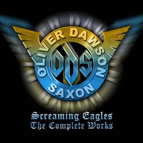 Oliver/Dawson Saxon: Screaming Eagles: The Complete Works, 6 CDs