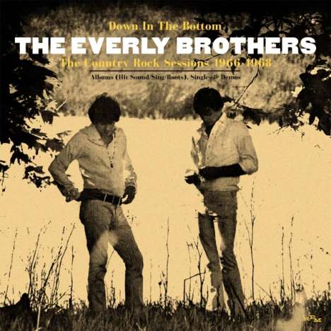 The Everly Brothers: Down In The Bottom: The Country Rock Sessions 1966 - 1968, 3 CDs
