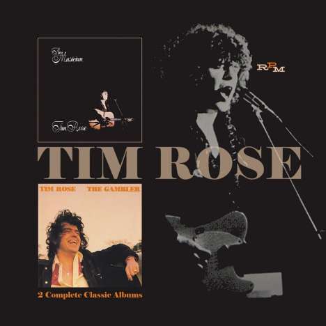 Tim Rose: The Musician/The Gambler, 2 CDs