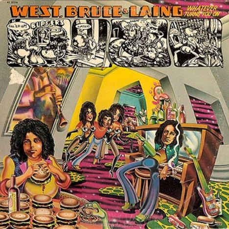 West, Bruce &amp; Laing: Whatever Turns You On, CD