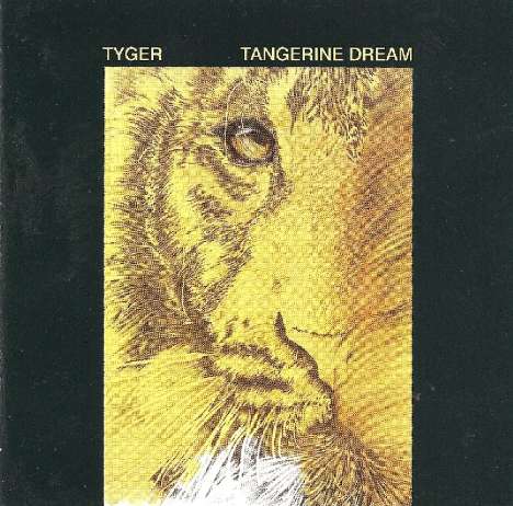 Tangerine Dream: Tyger (Remastered &amp; Expanded Edition), CD