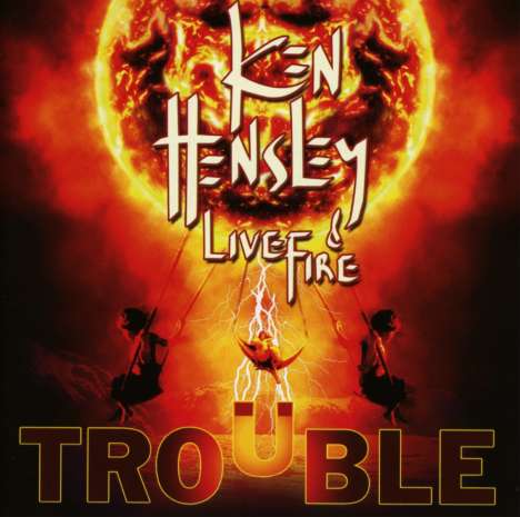 Ken Hensley: Trouble, CD