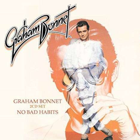 Graham Bonnet: Graham Bonnet/No Bad Habits (Expanded Deluxe Edition), 2 CDs