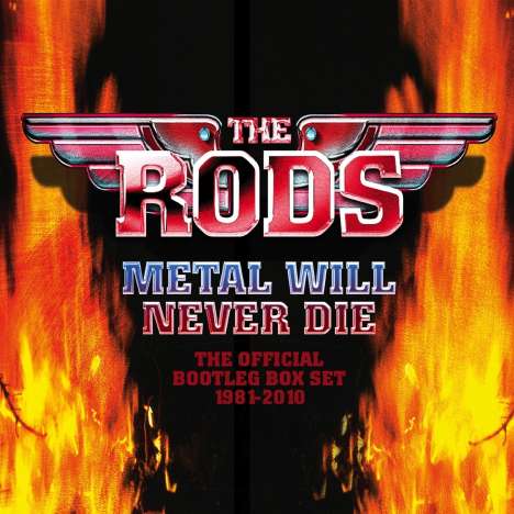 The Rods: Metal Will Never Die: The Official Bootleg Box Set 1981 - 2010, 4 CDs