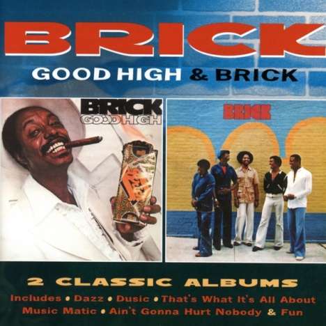 Brick: Good High / Brick (Deluxe-Edition), 2 CDs