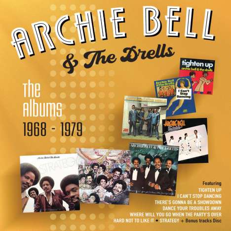 Archie Bell &amp; The Drells: Albums 1968 - 1979, 5 CDs