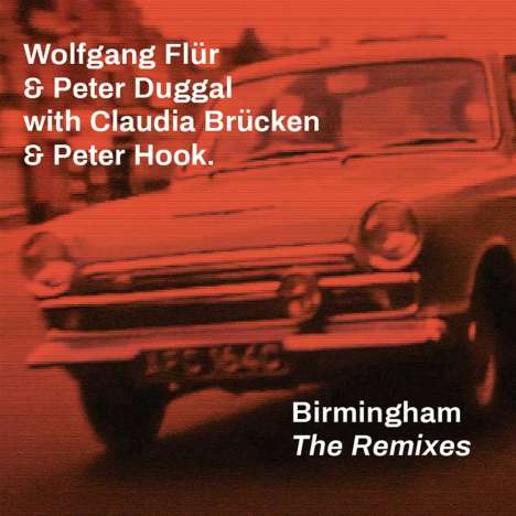 Wolfgang Flür, Peter Duggal, Claudia Brücken &amp; Peter Hook: Birmingham (The Remixes), Maxi-CD