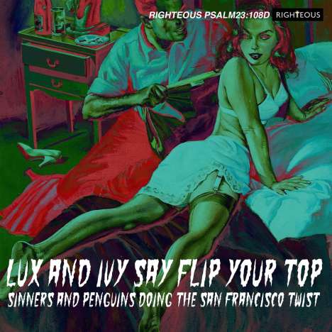 Lux And Ivy Say Flip Your Top, 2 CDs