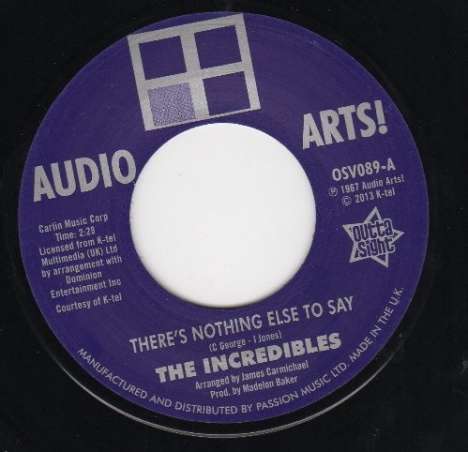 Audio Arts Strings/The Incredi: There's Nothing Else To Say/I, Single 7"