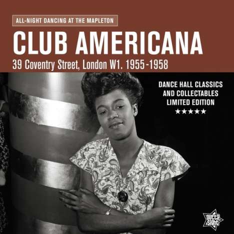 Club Americana, 39 Coventry Street, London W1. 1955-1958 (Limited-Edition), LP