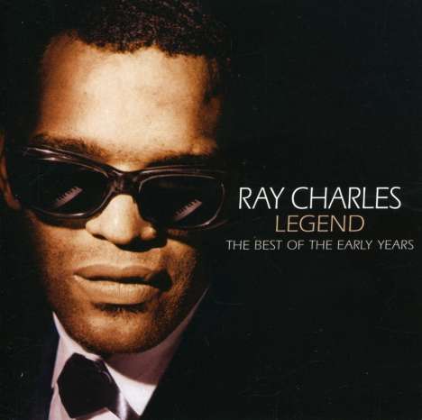 Ray Charles: Legend - The Best Of The Early Years, 2 CDs