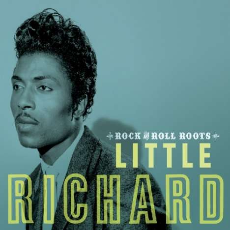 Little Richard: Rock And Roll Roots, 2 CDs