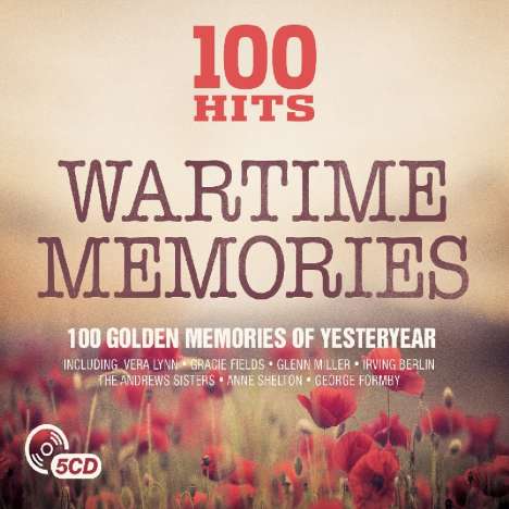 100 Hits: Wartime Memories, 5 CDs
