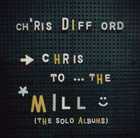 Chris Difford: Chris To The Mill (The Solo Albums) (180g), 3 LPs