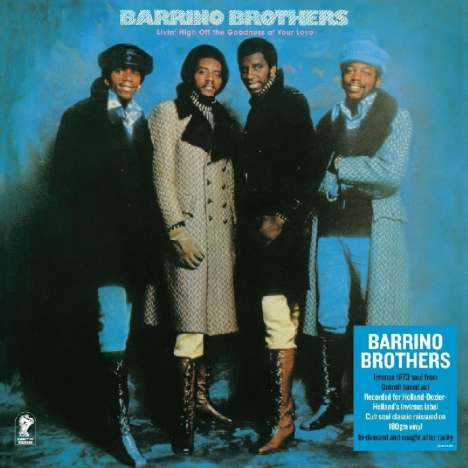 Barrino Brothers: Livin' High Off The Goodness Of Your Love (180g), LP