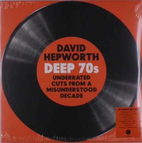 Hepworth's Deep 70s: Underrated Cuts From A Misunderstood Decade (180g) (Clear Vinyl), 2 LPs