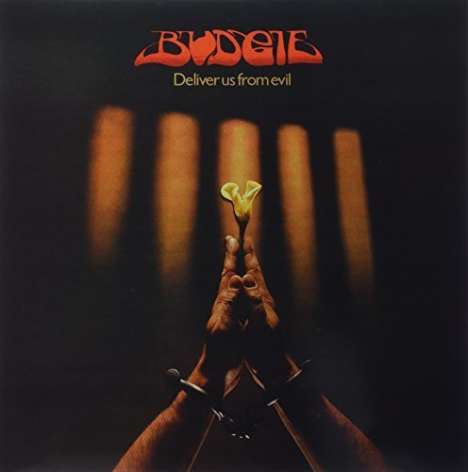 Budgie: Deliver Us From Evil, LP
