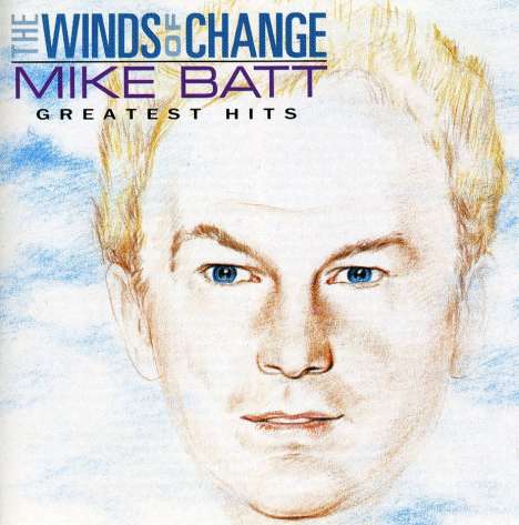 Mike Batt: The Winds Of Change - Greatest Hits, CD
