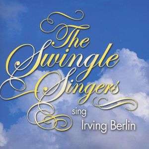 Swingle Singers: Sing Irving Berlin, CD