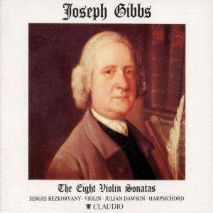 Joseph Gibbs (1699-1788): Sonaten für Violine &amp; Cembalo Nr.1-8, 2 CDs