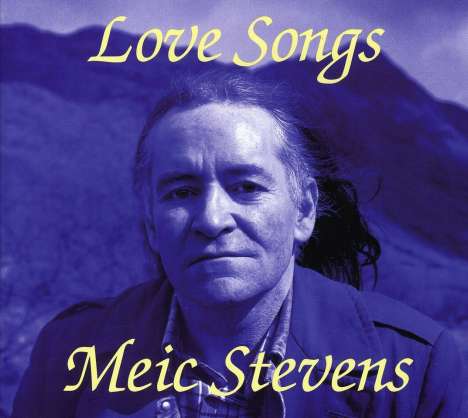 Meic Stevens: Love Songs, CD