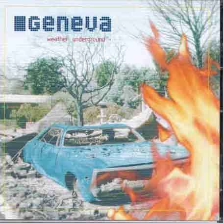 Geneva: Weather Underground, CD