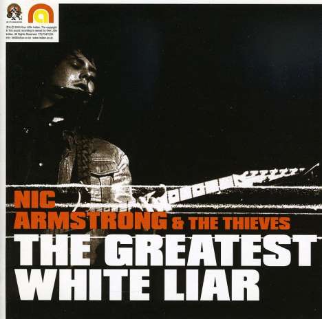 Nic Armstrong: The Greatest White Liar - New Edition, CD
