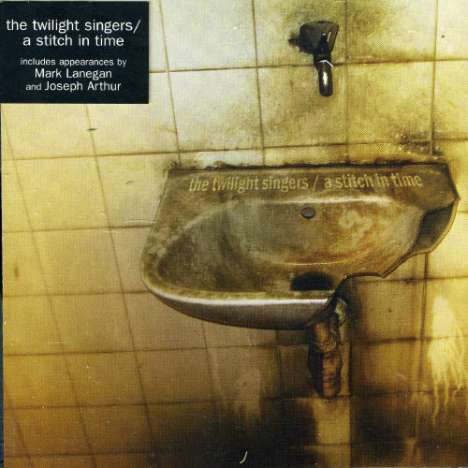 The Twilight Singers: A Stich In Time, CD
