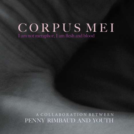 Penny Rimbaud: Corpus Mei (Limited Edition) (Grey Vinyl), 2 LPs