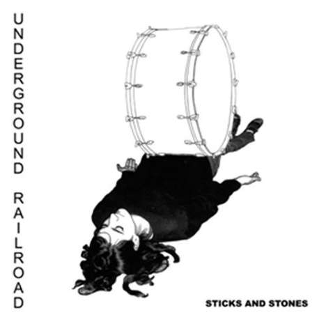 The Underground Railroad: Sticks &amp; Stones, CD