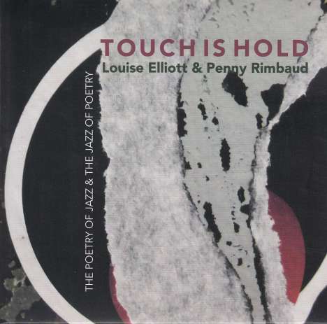 Penny Rimbaud &amp; Louise Elliott: Touch Is Hold, CD
