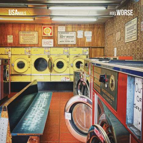 USA Nails: Feel Worse, LP